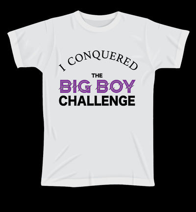 Big Boy Challenge T Shirt
